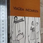 Viagem incompleta - Mário Braga