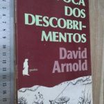 A época dos descobrimentos - David Arnold
