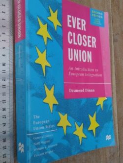 Ever closer union - Desmond Dinan