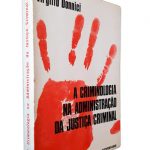 A Criminologia na Administração Da Justiça Criminal - Virgilio Donnici