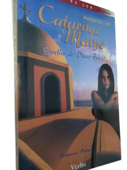 Catarina Malye (Espelho de duas faces) - Margarida Góis
