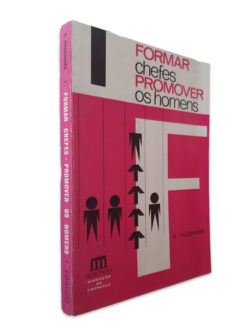 Formar Chefes Promover os Homens - R. Hugonner