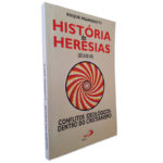 História das Heresias - Roque Frangiotti