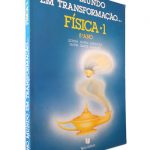 No Mundo Em Transformação... - Física 1 - 8º Ano - Lucinda Santos Mendonça