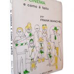O Cinema E Como É Feito - Frank Manchel