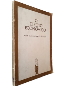 O Direito Económico - Alex Jacquemin