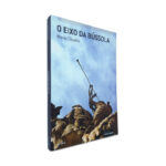 O Eixo Da Bússola - Mário Cláudio