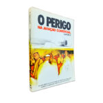 O Perigo Na Aviação Comercial - Capitão X