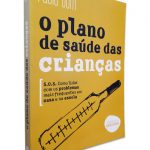 O Plano De Saúde Das Crianças - Paulo Oom