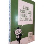 O Que Deve Ler Para Se Cultivar - R. Correia