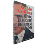 O mundo Está Cheio de Homens Casados - Jackie Collins