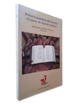 Pelos Caminhos da Escrita - Aida Lemos / Elisabete Gonçalves