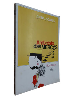 Ambrósio das Mercês - Anibal Soares