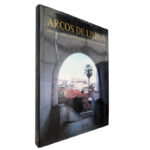 Arcos de Lisboa - José de Sá e Silva