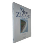 Discover New Zeland - the Glorious Islands - Ray Joyce / Bill Saunders