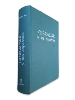 Gibraltar Y Los Españoles - Armangué Rius