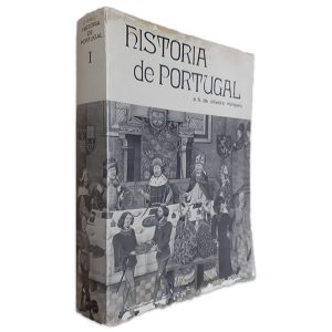 Historia de Portugal - A. H. de Oliveira Marques