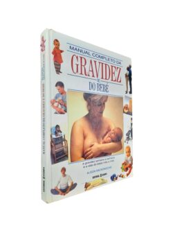 Manual completo da gravidez e do bebé - Alison Mackonochie