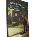 No Volveré A Tener Miedo - Pablo Rivero