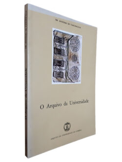 O Arquivo da Universidade - António de Vasconcellos