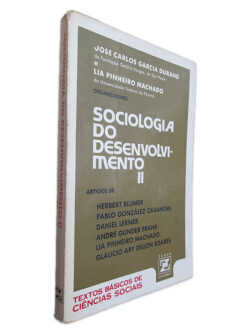 Sociologia do Desenvolvimento II - José Carlos Garcia Durand - Lia Pinheiro Machado