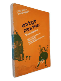Um Lugar Para Viver - Maud Mannoni
