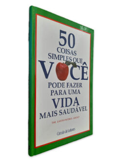 50 Coisas Simples que Você pode Fazer Para Uma Vida Mais Saudável