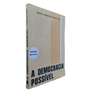 A Democracia Possível - Manoel Gonçalves Ferreira Filho