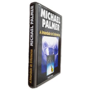 A Irmandade de Enfermeiras - Michael Palmer