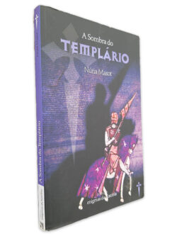A Sombra do Templário - Núria Masot