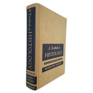 A Textbook of Histology (Bloom and Fawcett)