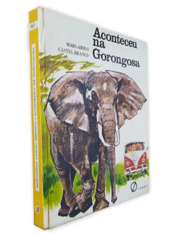 Aconteceu na Gorongosa - Margarida Castel-Branco