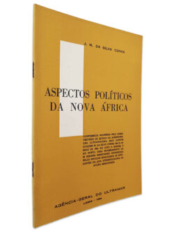 Aspectos Políticos da Nova Africa - J. M. da Silva Cunha