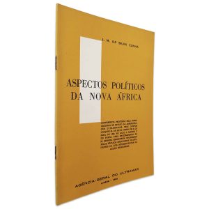 Aspectos Políticos da Nova Africa - J. M. da Silva Cunha