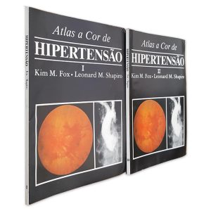 Atlas a Cor de Hipertensão (2 vols.) - Kim M. Fox - Leonard M. Shapiro