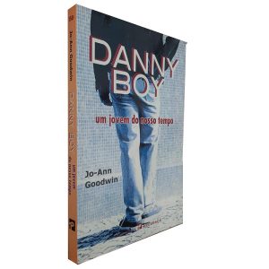 Danny Boy Um Jovem do Nosso Tempo - Jo-Ann Goodwin