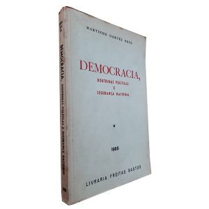 Democracia (Doutrinas Políticas e Segurança Nacional) - Martinho Garcez Neto
