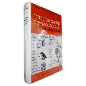 Dictionnaire Étymologique de la Langue Française - O. Bloch - W. Von Wartburg