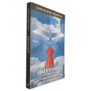 Gayvota (Um Olhar Por Dentro Sobre a Homossexualidade) - Guilherme de Melo