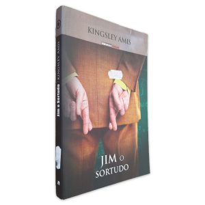 Jim o Sortudo - Kingsley Amis