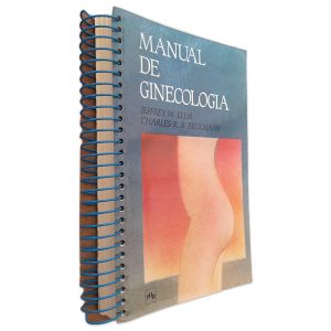 Manual de Ginecologia - Jeffrey W. Ellis - Charles R. B. Beckmann