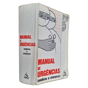 Manual de Urgências - Médicas e Cirúrgicas - Abilio B. S. Antunes - José I. Carreira Nunes - Manuel Pereira Ribeiro