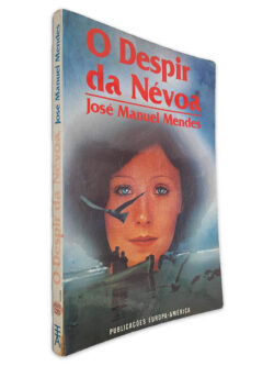 O Despir da Névoa - José Manuel Mendes