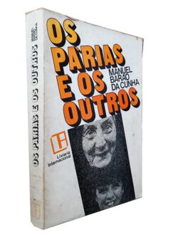 Os Pàrias e os Outros - Manuel Barão da Cunha