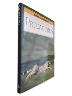 Predadores (Animais de Todo o Mundo)