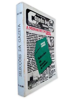 Selecções da Gazeta (III Volume - A Missão de Um Jornal)