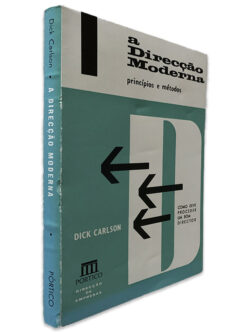 A Direcção Moderna Princípios e Metódos - Dick Carlson
