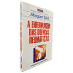 A Enfermagem das Doenças Reumáticas - Margaret Elliott