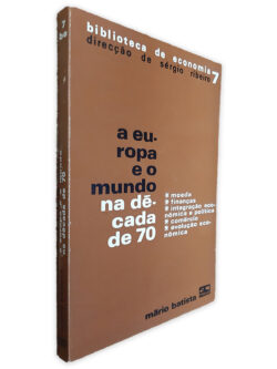 A Europa e o Mundo na Década de 70 - Mário Batista