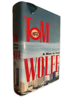 A Man In Full - Tom Wolfe